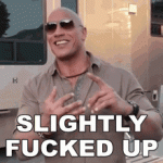 slightly-fucked-up-dwayne-johnson.gif